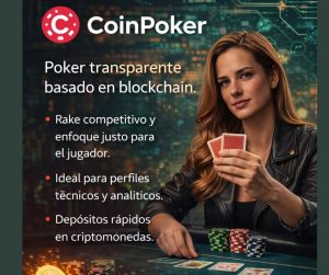 CoinPoker es una sala de poker online pensada para jugadores que buscan transparencia y juego justo. Funciona sobre tecnología blockchain, lo que garantiza mayor control y confianza en cada mano. Ofrece un rake competitivo, ideal para quienes cuidan cada detalle de su winrate. Sus mesas atraen perfiles técnicos y jugadores con mentalidad analítica. Los depósitos y retiros en criptomonedas son rápidos y sin intermediarios. El software es moderno, fluido y diseñado para largas sesiones de juego. Aquí el poker se basa en datos, no en promesas vacías. Es una opción perfecta si buscas innovación real en el poker online. Además, puedes acceder a promociones y beneficios especiales. Entra desde este link y consigue ventajas exclusivas desde el primer día. ♠️🚀